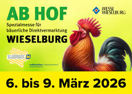 Ab Hof — Wie­sel­burg Öster­reich  06. bis 09. März&nbsp;2026